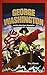 George Washington and the A...