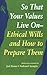 So That Your Values Live On: Ethical Wills and How to Prepare Them