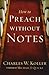 How to Preach without Notes