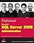 Professional Microsoft SQL Server 2008 Administration