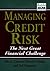 Managing Credit Risk: The Next Great Financial Challenge (Frontiers in Finance Series Book 2)