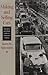 Making and Selling Cars: Innovation and Change in the U.S. Automotive Industry: Innovation and Change in the U.S.Automotive Industry