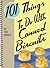 101 Things To Do with Canned Biscuits