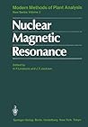 Modern Methods of Plant Analysis, Volume 2: Nuclear Magnetic Resonance Modern Methods of Plant Analysis, Volume 2: Nuclear Magnetic Resonance