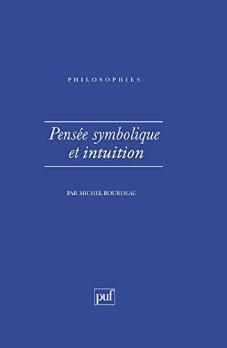 Pensée symbolique et argument (Paperback)