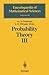 Probability Theory III: Stochastic Calculus (Encyclopaedia of Mathematical Sciences Book 45)