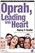 Oprah Leading with Heart