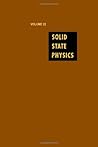 Solid State Physics: Advances in Research and Applications, Volume 22