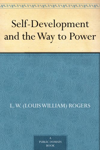Self-Development and the Way to Power (Kindle Edition)