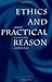 Ethics and Practical Reason