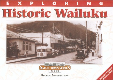 Exploring Historic Wailuku (Small Town)