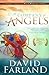 In the Company of Angels by David Farland