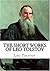 The Short Works Of Leo Tolstoy (Volume 1)