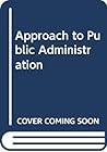 Approach to Public Administration