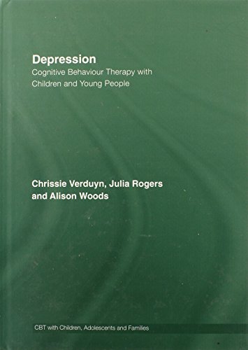 Depression: Cognitive Behaviour Therapy with Children and Young People (CBT with Children, Adolescents and Families)