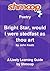 Bright Star, would I were steadfast as thou art: Shmoop Poetry Guide