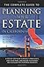 The Complete Guide to Planning Your Estate in California: A Step-by-step Plan to Protect Your Assets, Limit Your Taxes, and Ensure Your Wishes Are Fulfilled for California Residents (Back-To-Basics)