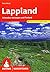 Lappland Schweden, Finnland Und Norwegen Mit Lofoten Und Vesterålen ; 50 Ausgewählte Tages  Und Mehrtagestouren Durch Die Schönsten Landschaften Des Hohen Nordens