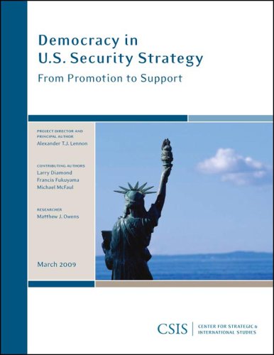 Democracy in U.S. Security Strategy: From Promotion to Support (Paperback)