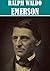 The Essential Writings of Ralph Waldo Emerson 