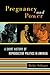 Pregnancy and Power by Rickie Solinger Pregnancy and Power by Rickie Solinger