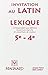 Invitation au latin 5ème/4ème - Lexique