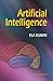 Artificial Intelligence by Ela Kumar