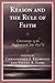 Reason and the Rule of Faith: Conversations in the Tradition with John Paul II