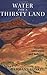 Water for a Thirsty Land: I...