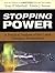 Stopping Power: A Practical...