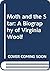 Moth and the Star: A Biography of Virginia Woolf