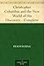Christopher Columbus and the New World of His Discovery - Complete