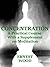 CONCENTRATION - A Practical Course