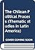 The Chilean political process (Thematic studies in Latin America)