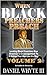 When Black Preachers Preach: Leading Black Preachers Give Direction & Encouragement to a Nation That Has Lost Its Way, Vol. 2
