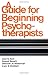 A Guide for Beginning Psych...