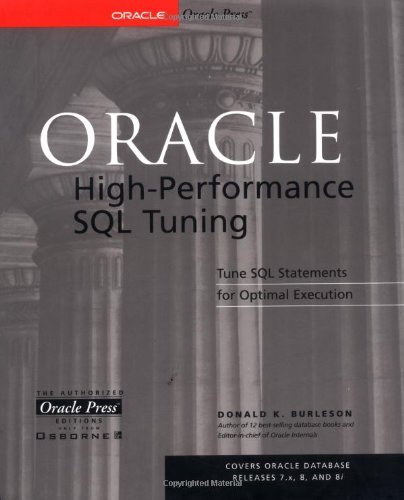 Oracle High-Performance SQL Tuning (Oracle Press)