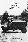 The Cruise of the Gyro Car The Cruise of the Gyro Car