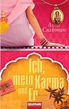 Ich, Mein Karma U...