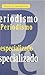 Periodismo especializado (Yumelia) (Spanish Edition)
