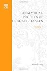 Analytical Profiles of Drug Substances, Volume 3 Analytical Profiles of Drug Substances, Volume 3