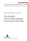 New Insights into Foreign Language Learning and Teaching (Foreign Language Teaching in Europe)
