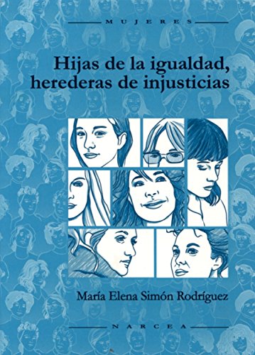 Hijas de la igualdad, herederas de injusticias (Paperback)