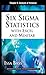 Six Sigma Statistics with EXCEL and MINITAB, Chapter 9: Analysis of Variance