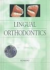 Lingual Orthodontics Lingual Orthodontics