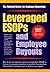 Leveraged ESOPs & Employee Buyouts by Scott Rodrick