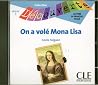 Decouverte: On a vole Mona Lisa CD (French Edition)