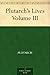 Lives, Vol 3 of 5: The Translation Called Dryden's Corrected from the Greek