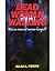 Dead Woman Walking by Allan Peters