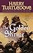 The Golden Shrine (Opening of the World, #3)